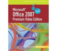 Bundle: Microsoft Office 2007 Illustrated: Introductory Premium Video Edition + Microsoft Certified Application Specialist Exam Reference for ... + Microsoft Windows 7: Illustrated Essentials