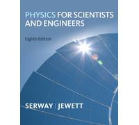 Bundle: Physics for Scientists and Engineers, Chapters 1-39, 8th + Student Solutions Manual, Volume 1 + Student Solutions Manual, Volume 2