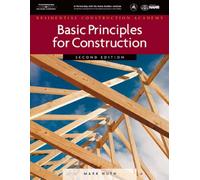 Bundle: Residential Construction Academy: Basic Principles for Construction, 2nd + Workbook