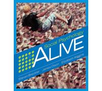 Bundle: Social Psychology Alive + Printed Access Card (WebTutor™ Advantage Plus on Blackboard)