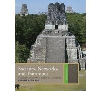 Bundle: Societies, Networks, and Transitions, Volume A: To 600, 2nd + World History Resource Center, InfoTrac Printed Access Card