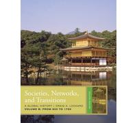 Bundle: Societies, Networks, and Transitions, Volume B: From 600 to 1750, 2nd + World History Resource Center, InfoTrac Printed Access Card