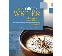 Bundle: The College Writer: A Guide to Thinking, Writing, and Researching, Brief, 4th + English CourseMate with eBook Printed Access Card