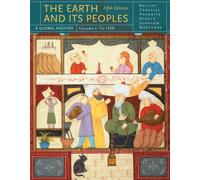 Bundle: The Earth and Its Peoples: A Global History, Volume I, 5th + Rand McNally Historical Atlas