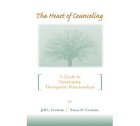 Bundle: The Heart of Counseling: A Guide to Developing Therapeutic Relationships + InfoTrac College Edition