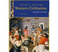 Bundle: Western Civilization: Volume B: 1300 to 1815, 8th + WebTutor™ on Blackboard 2-Semester Printed Access Card