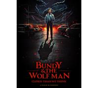 Bundy And The Wolfman Closer Than We Think (DVD) BC Fourteen
