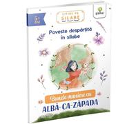 Bunele maniere cu Alba-ca-Zapada. Citire pe silabe, Editie in limba romana
