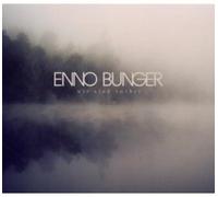 Bunger, Enno - Wir Sind Vorbei