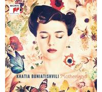 Buniatishvili,Khatia - Motherland (Deluxe Version)