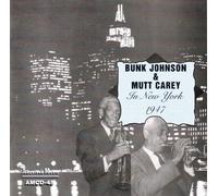 Bunk Johnson - In New York 1947 by Bunk Johnson (2014-03-05)