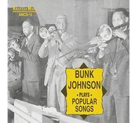 Bunk Johnson Plays Popular Songs (CD) Album