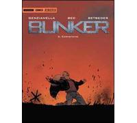 Bunker. Carneficina. Vol. 2