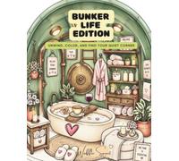 BUNKER LIFE EDITION: Unwind, color, AND find your quiet corner