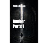Bunker - Parte 1