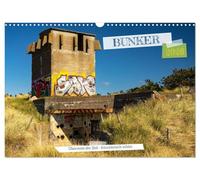 Bunker Überreste der Zeit - Künstlerisch schön (Wandkalender 2026 DIN A3 quer), CALVENDO Monatskalender: Malerische Bilder von den Bunkern in Dänemark und Niederlande