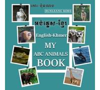 Bunleang Kors My ABC Animals Book English- Khmer (Tascabile)