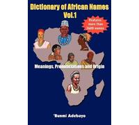 'Bunmi Adebayo Dictionary of African Names Vol.1 (Tascabile)