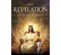 Bunmi Dada The Revelation of Jesus Christ (Tascabile)