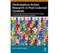 Bunmi Isaiah Om Participatory Action Research in Post-Colonial Cont (Tascabile)