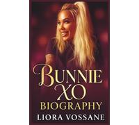 Bunnie Xo Biography