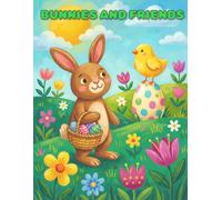 Bunnies and Friends: Easter Themed Colouring Book