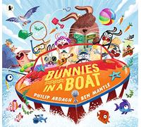 Bunnies in a Boat: A rhyming picture book for babies and toddlers, perfect to share at Easter or as a birthday or baby shower gift