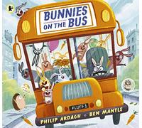 Bunnies on the Bus: A rhyming picture book for babies and toddlers, perfect for sharing at Easter