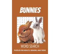 Bunnies Word Search Puzzle Book: Word Finds With Easy To Read Print About Bunnies, Easter, Nature and More