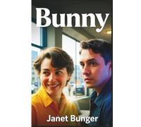 BUNNY: A Complete Account of the Story, Characters, Themes, and Events Behind the 2025 Comedy, Drama, Mystery, and Thriller