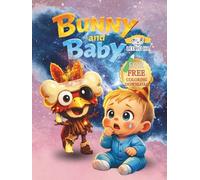 Bunny and Baby: A Curious Adventure from Fire to Water