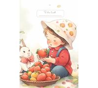 Bunny and Me Fruit Picking To Do List: A To-Do List for Your Loveliest Days,Organize your life with a touch of charm.