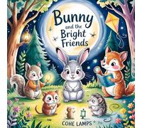 Bunny and the Bright Friends: 1