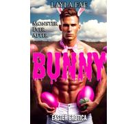 BUNNY: Easter Erotica