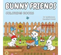 Bunny Friends: Cute Coloring Books