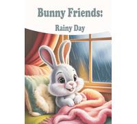 Bunny Friends: Rainy Day: A Cozy and Relaxing Coloring Book for Kids