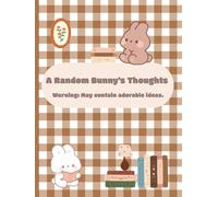 Bunny Journal/ Sketchbook/ Diary: 100+ Blank pages with cute bunnies in the corners for doodling, journaling, notetaking. 6"x8"