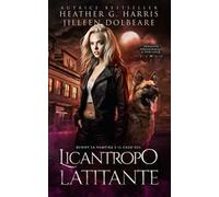 Bunny la Vampira e il Caso del Licantropo Latitante