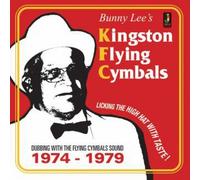 Bunny Lee's Kingston Flying Cym Dubbing With the Flying Cymbals Sound 1974- (CD)