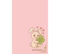 Bunny Loves Lucky Clover Notebook 6x9" Illustrated Blank Note, Hardcover, 120 Pages - ChinguLuck Collection: A Cute Blank Hardcover Notebook with ... Teens, Adults, Stationery Lovers & Collectors