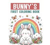 Bunny,s first coloring book: Simple and Adorable Coloring Pages for illustrations