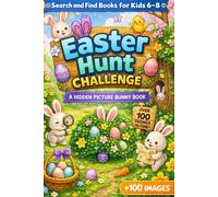 Bunny Search And Find books For kids 6-8: Easter Hidden Pictures Puzzles To highlight, Perfect easter gifts for Kids, Tweens, Teens, and Adults
