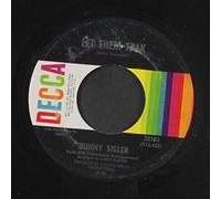 BUNNY SIGLER - let them talk 45 rpm single