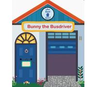 Bunny the Bus Driver (Libro di cartone) Who Lives Here?