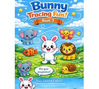Bunny Tracing Fun Book 3: Trace Learn and Explore