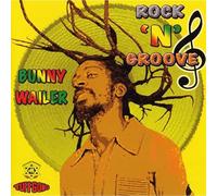 Bunny Wailer - Rock 'n' Groove