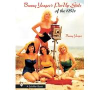 Bunny Yeager – Pin-Up Girls of the 1950s – Tascabile