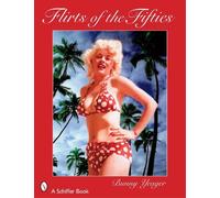 Bunny Yeager Flirts of the Fifties (Tascabile)