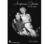 Bunny Yeager Striptease Artists of the 1950s (Tascabile)