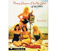 Bunny Yeager's Pin-Up Girls Of The 1950s